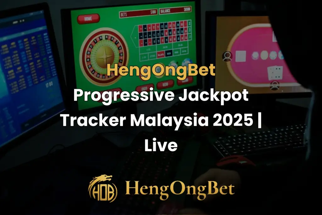 hengongbet-blog-progressive-jackpot-tracker